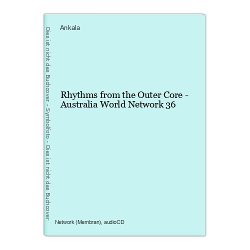 Rhythms from the outer core - rhythms,